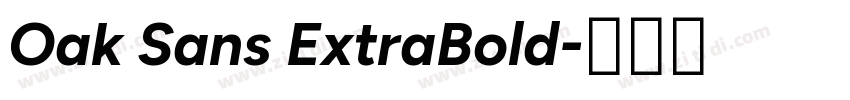 Oak Sans ExtraBold字体转换